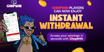 Chopwin Players Can Now Enjoy Instant Withdrawals